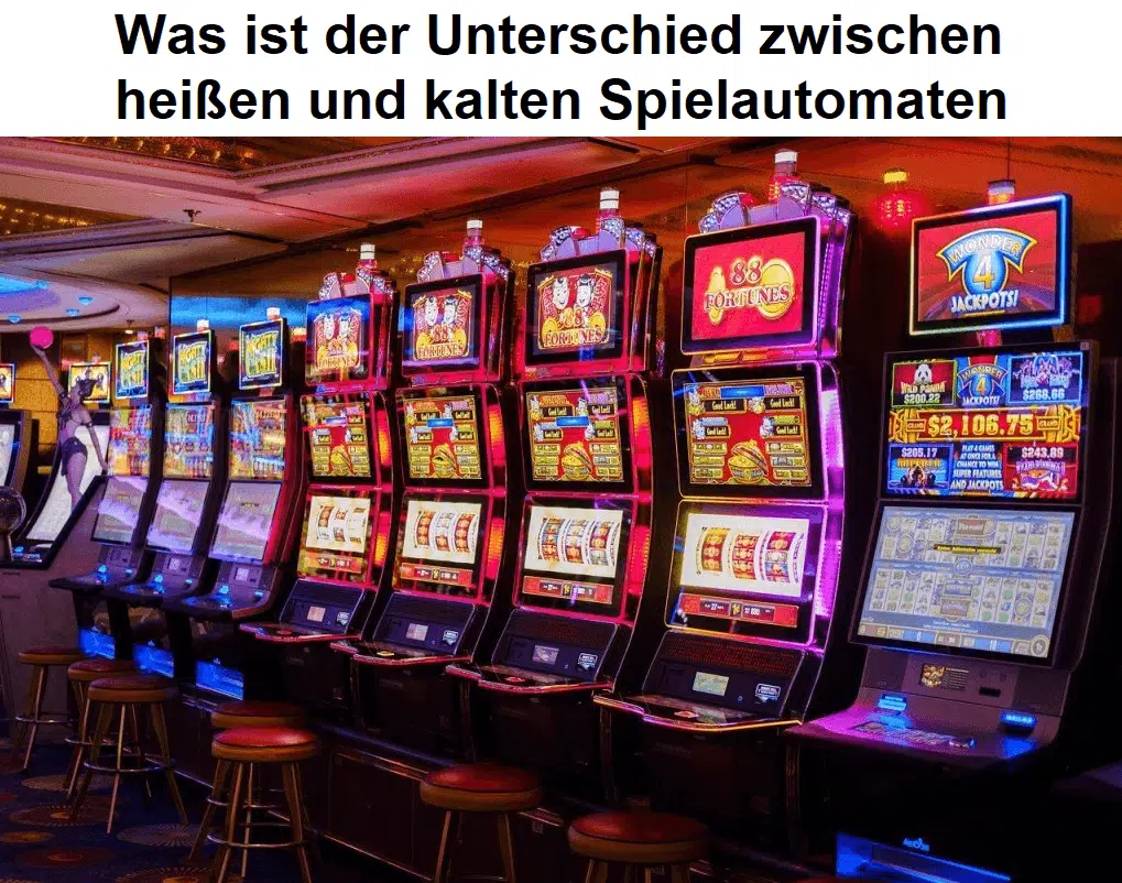 Was ist der Unterschied zwischen heißen und kalten Spielautomaten?