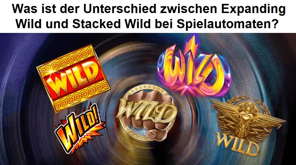 Was ist der Unterschied zwischen Expanding Wild und Stacked Wild bei Spielautomaten?