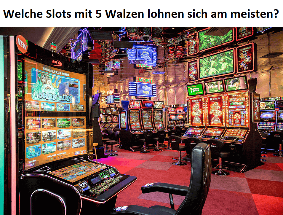 Welche Slots mit 5 Walzen lohnen sich am meisten?