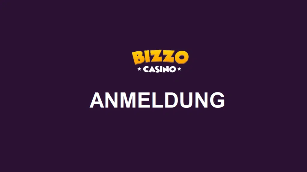 Bizzo Casino Anmeldung