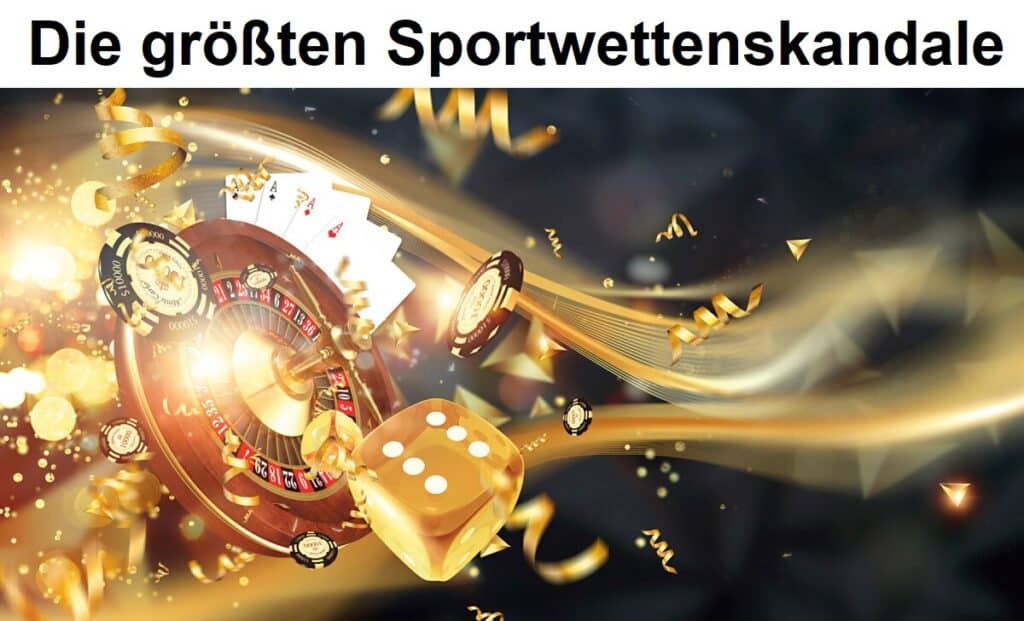 Die größten Sportwettenskandale