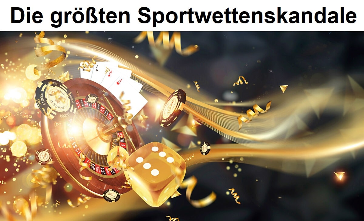 Die größten Sportwettenskandale