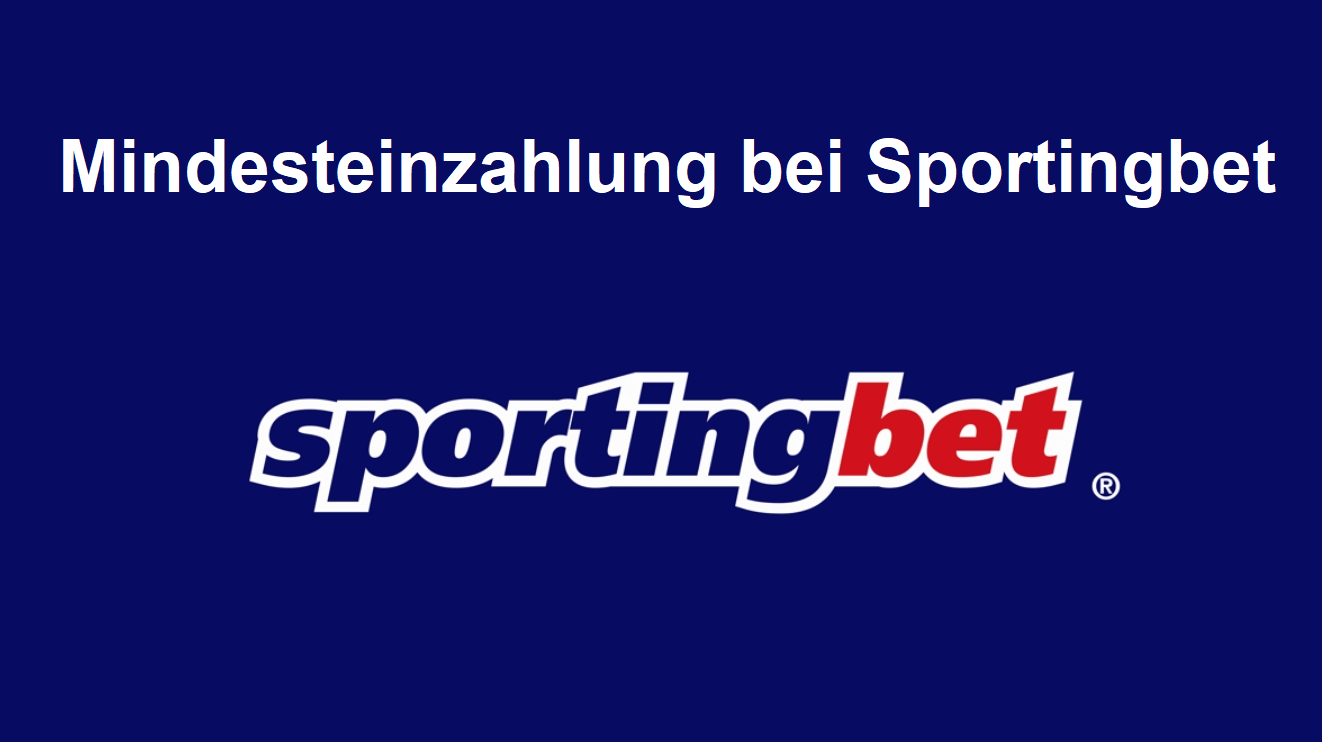 Mindesteinzahlung bei Sportingbet