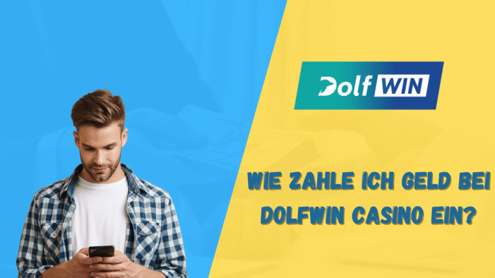 Wie zahle ich Geld bei Dolfwin Casino ein?