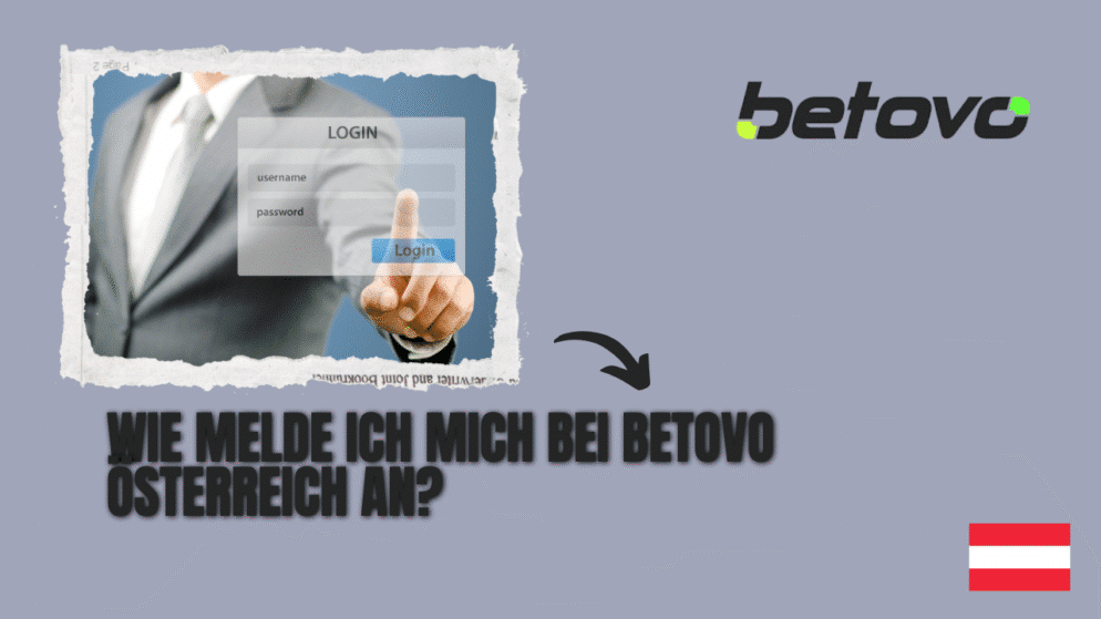 Wie melde ich mich bei Betovo Österreich an?