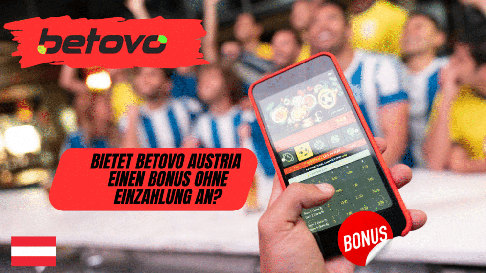 Bietet Betovo Austria einen Bonus ohne Einzahlung an?