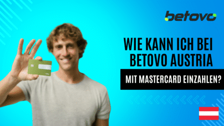 Wie kann ich bei Betovo Austria mit MasterCard einzahlen?