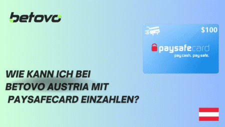 Wie kann ich bei Betovo Austria mit Paysafecard einzahlen?