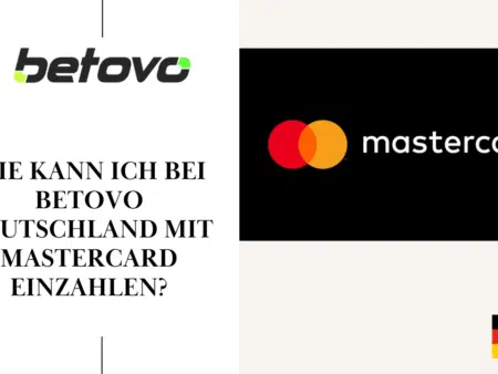 Wie kann ich bei Betovo Deutschland mit MasterCard einzahlen?