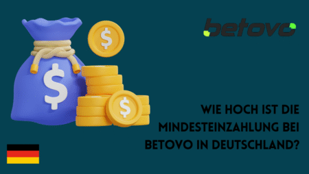 Wie hoch ist die Mindesteinzahlung bei Betovo in Deutschland?