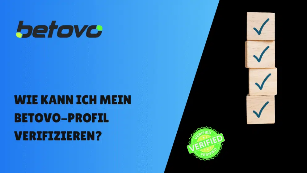 Wie kann ich mein Betovo-Profil verifizieren?