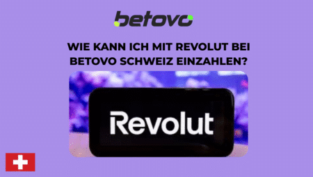Wie kann ich mit Revolut bei Betovo Schweiz einzahlen?