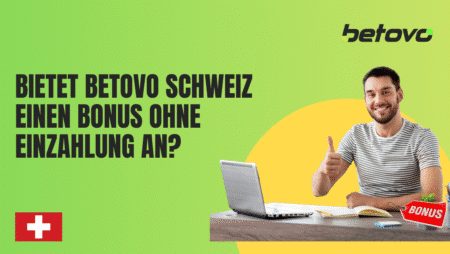 Bietet Betovo Schweiz einen Bonus ohne Einzahlung an?