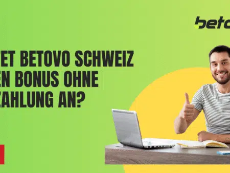 Bietet Betovo Schweiz einen Bonus ohne Einzahlung an?