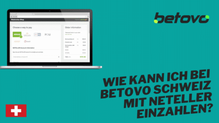 Wie kann ich bei Betovo Schweiz mit Neteller einzahlen?