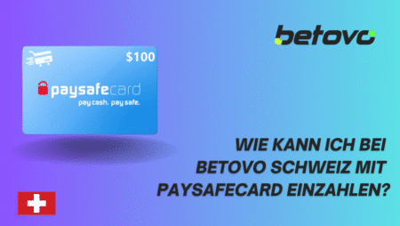 Wie kann ich bei Betovo Schweiz mit Paysafecard einzahlen?