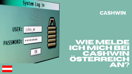 Wie melde ich mich bei Cashwin Österreich an?
