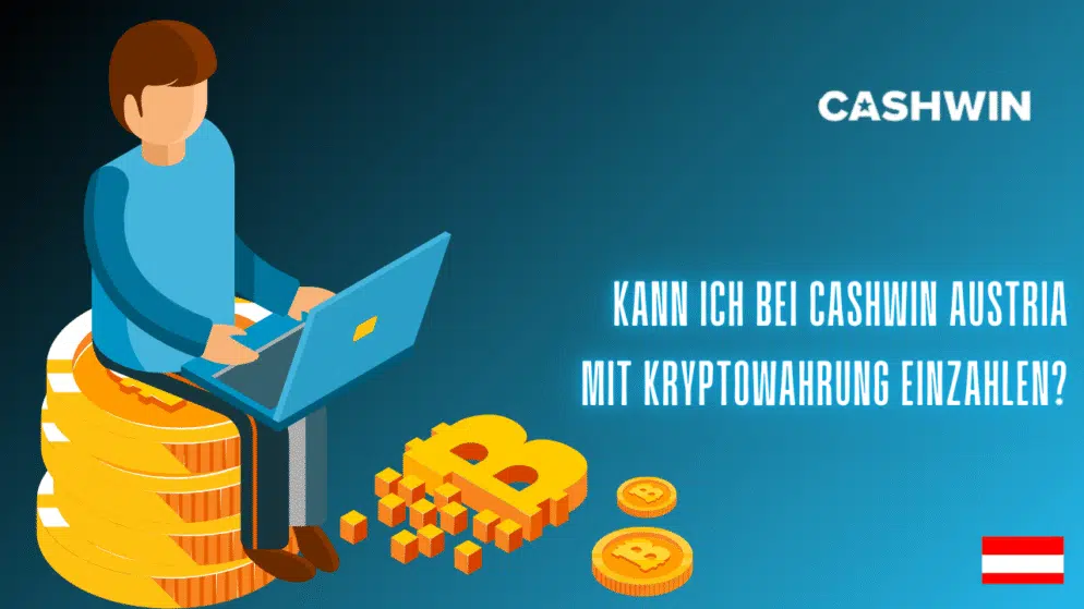 Kann ich bei Cashwin Austria mit Kryptowährung einzahlen?