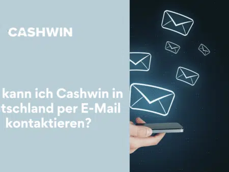 Wie kann ich Cashwin in Deutschland per E-Mail kontaktieren?