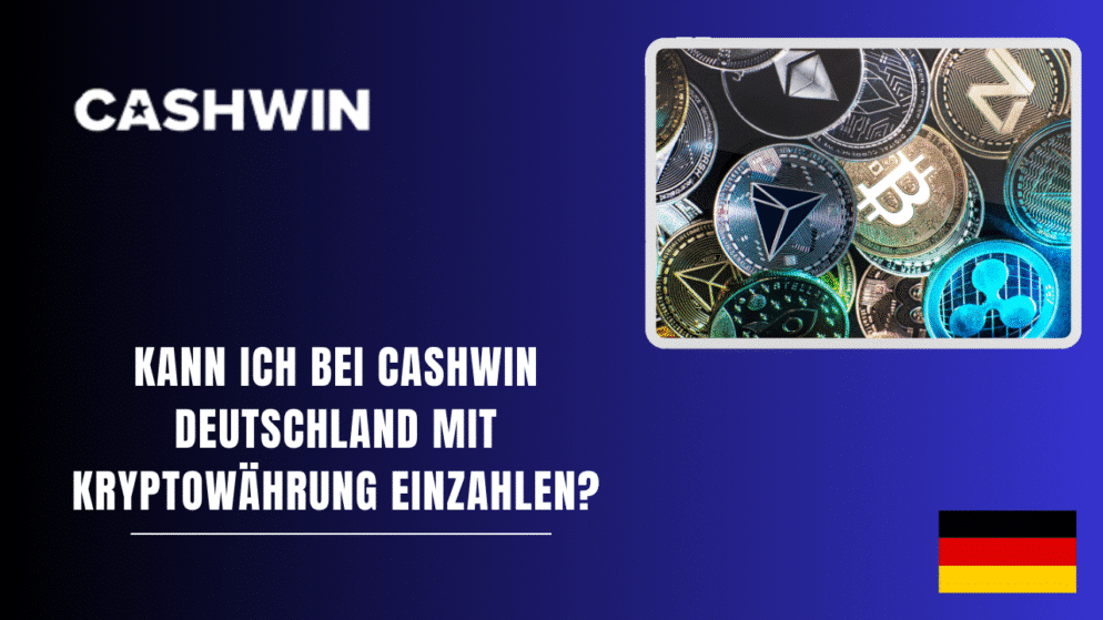 Kann ich bei Cashwin Deutschland mit Kryptowährung einzahlen?