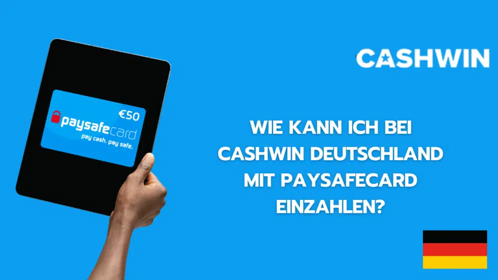 Wie kann ich bei Cashwin Deutschland mit Paysafecard einzahlen?