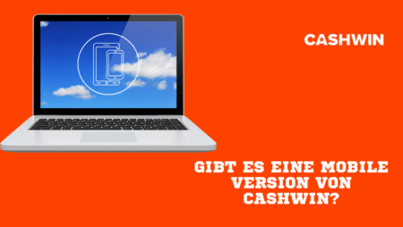 Gibt es eine mobile Version von Cashwin?