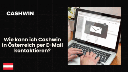 Wie kann ich Cashwin in Österreich per E-Mail kontaktieren?