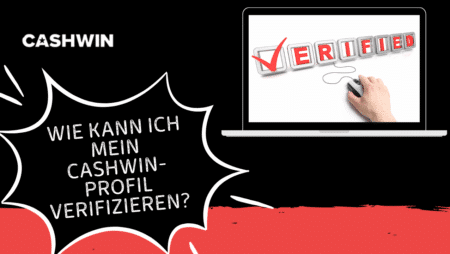 Wie kann ich mein Cashwin-Profil verifizieren?