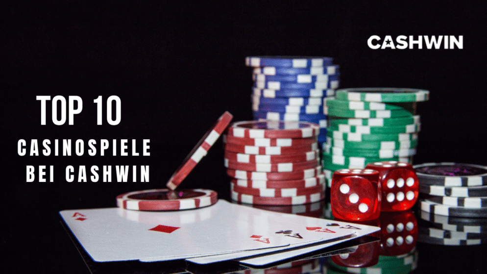 Top 10 Casinospiele bei Cashwin