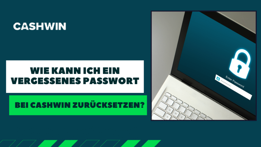 Wie kann ich ein vergessenes Passwort bei Cashwin zurücksetzen?