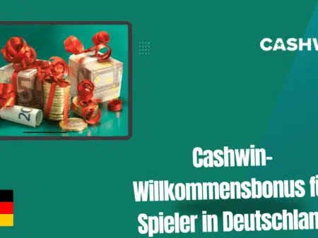 Cashwin-Willkommensbonus für Spieler in Deutschland