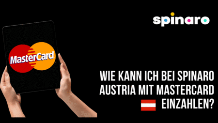 Wie kann ich bei Spinaro Austria mit MasterCard einzahlen?