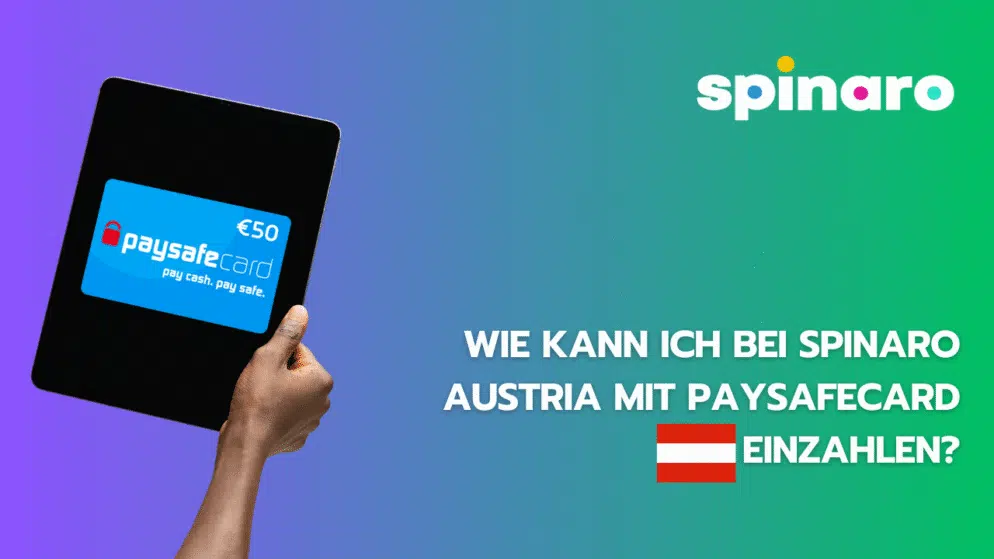 Wie kann ich bei Spinaro Austria mit Paysafecard einzahlen?