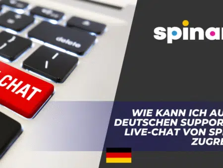 Wie kann ich auf den deutschen Support und Live-Chat von Spinaro zugreifen?