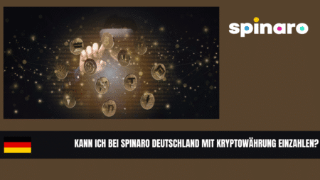 Kann ich bei Spinaro Deutschland mit Kryptowährung einzahlen?