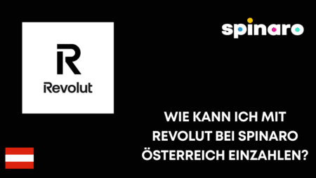 Wie kann ich mit Revolut bei Spinaro Österreich einzahlen?
