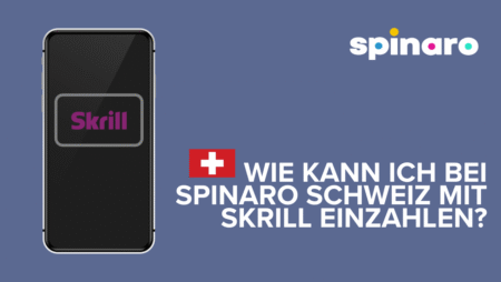 Wie kann ich bei Spinaro Schweiz mit Skrill einzahlen?