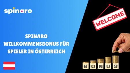 Spinaro Willkommensbonus für Spieler in Österreich