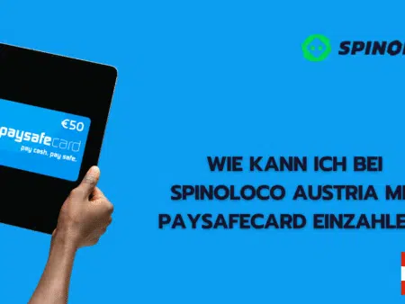 Wie kann ich bei Spinoloco Austria mit Paysafecard einzahlen?
