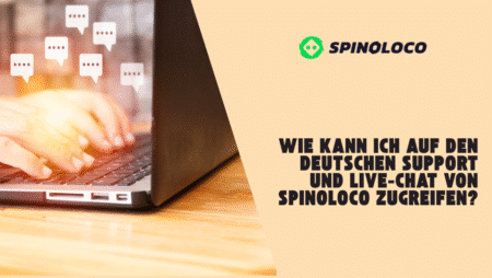 Wie kann ich auf den deutschen Support und Live-Chat von Spinoloco zugreifen?