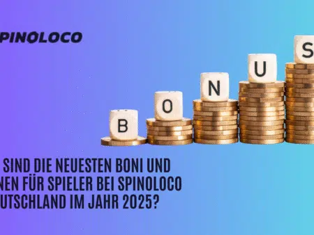 Was sind die neuesten Boni und Aktionen für Spieler bei Spinoloco Deutschland im Jahr 2025?