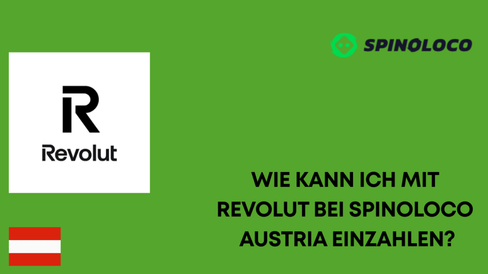 Wie kann ich mit Revolut bei Spinoloco Austria einzahlen?