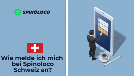 Wie melde ich mich bei Spinoloco Schweiz an?