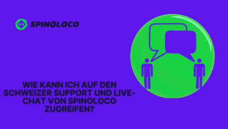 Wie kann ich auf den Schweizer Support und Live-Chat von Spinoloco zugreifen?