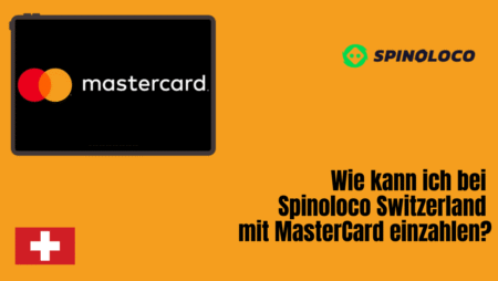 Wie kann ich bei Spinoloco Switzerland mit MasterCard einzahlen?