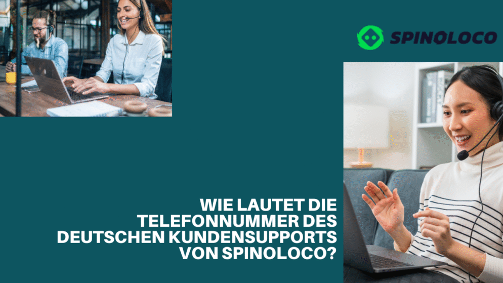 Wie lautet die Telefonnummer des deutschen Kundensupports von Spinoloco?