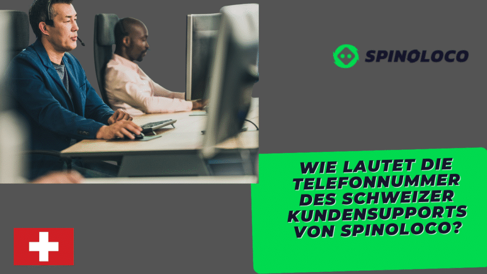 Wie lautet die Telefonnummer des Schweizer Kundensupports von Spinoloco?