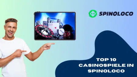 Top 10 Casinospiele in Spinoloco