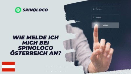 Wie melde ich mich bei Spinoloco Österreich an?