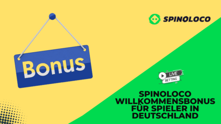 Spinoloco Willkommensbonus für Spieler in Deutschland